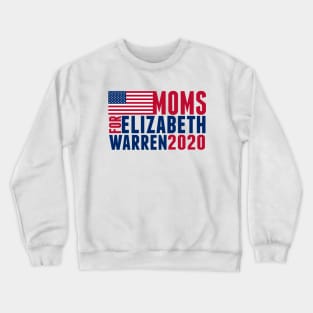 Moms for Elizabeth Warren 2020 Crewneck Sweatshirt